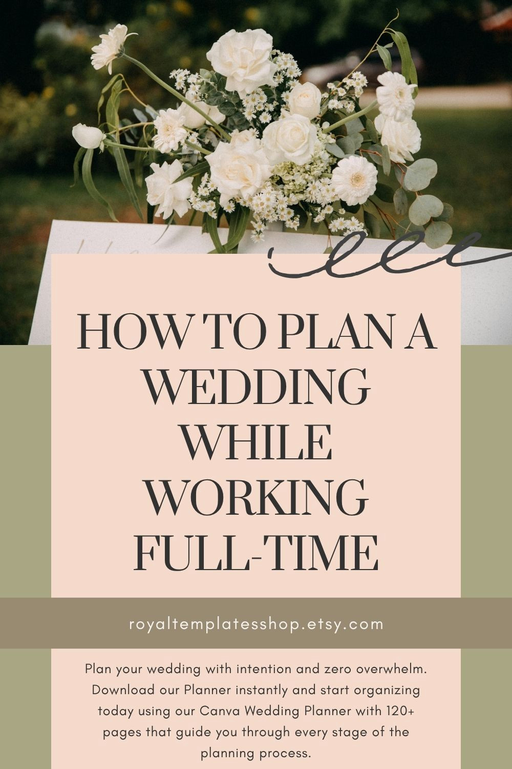 Plan Your Dream Wedding on a Full-Time Schedule