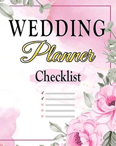 Plan Your Dream Wedding with This Ultimate Checklist