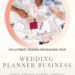 Launch Your Dream Wedding Planning Business in No Time!