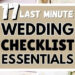 Last Minute Wedding Checklist: 17 Must-Haves for a Stress-Free Day