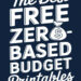 Master Your Finances with Free Zero-Based Budget Templates