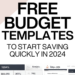 Save Money, Not Time: 30 Essential Budget Templates