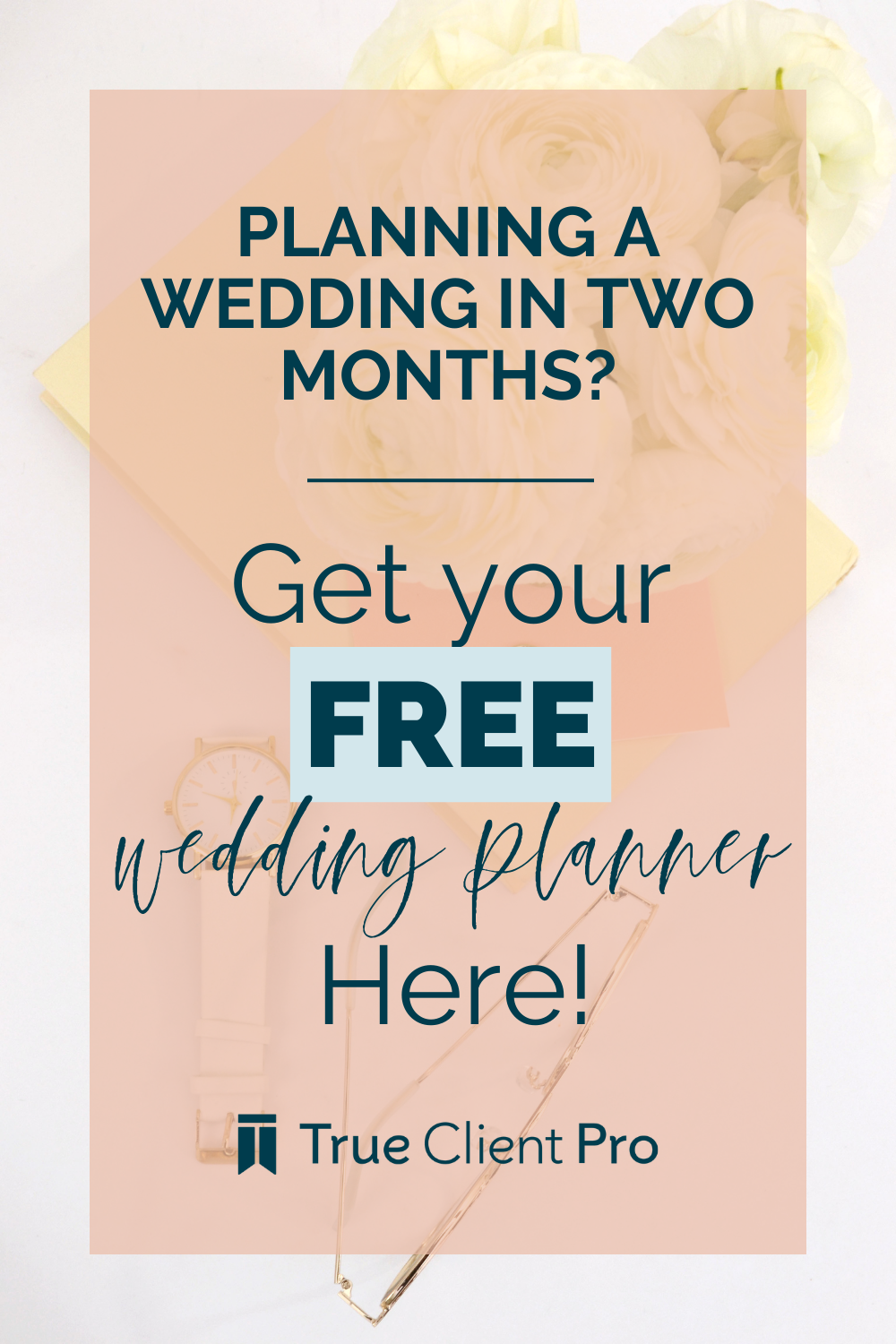 Get Married Stress-Free: Your Free Wedding Planner Checklist